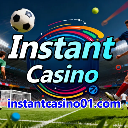 Instant Casino
